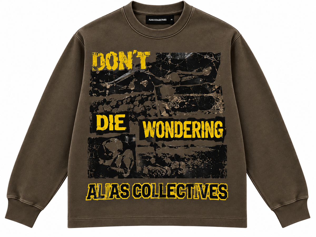 Don’t die wondering heavyweight, long sleeve shirt